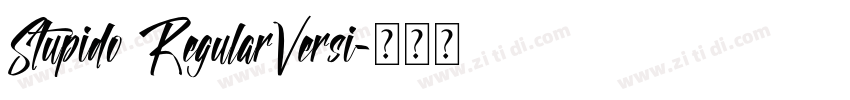 Stupido RegularVersi字体转换